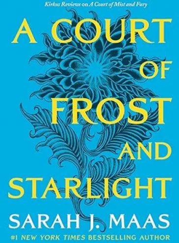A Court of Frost and Starlight: (A Court of Thorns and Roses Book 4)