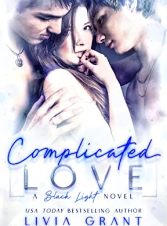 Complicated Love: (MMF Bisexual Menage Romance) (Black Light Book 9)