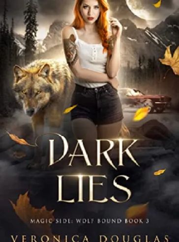 Dark Lies (Magic Side: Wolf Bound Book 3)