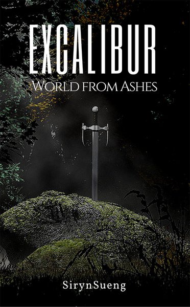 Excalibur ~ World from Ashes