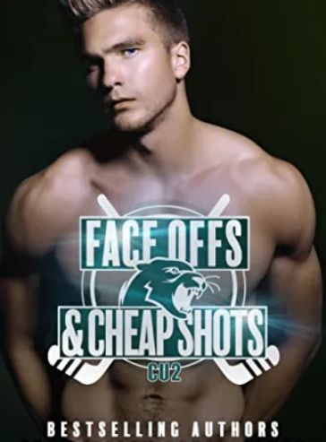 Face Offs & Cheap Shots (CU Hockey Book 2)