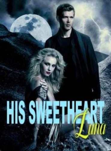 His Sweetheart Luna by Elmer Novel Full Episode
