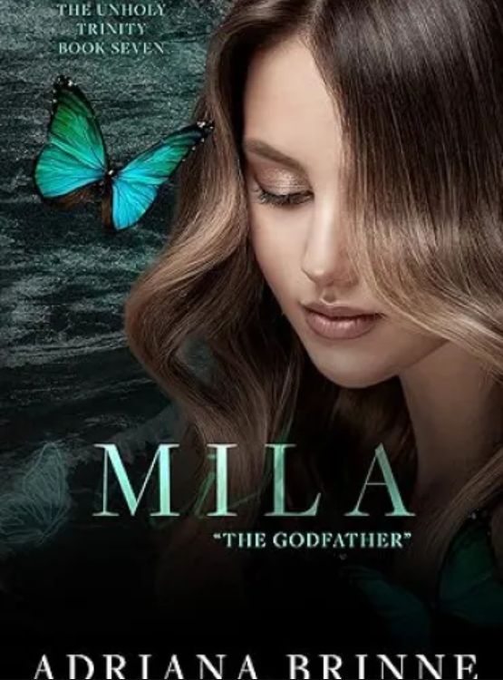 Mila: The Godfather (Unholy Trinity Book 7)
