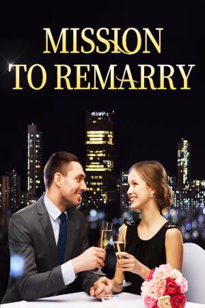 Mission To Remarry novel (Roxanne and Lucian)