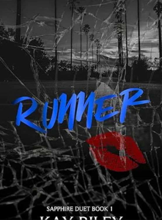 Runner: A dark enemies to lovers gang romance (Sapphire Duet Book 1)