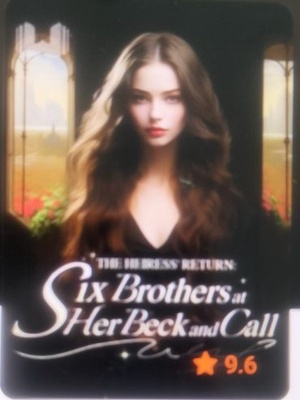 The Heiress’ Return: Six Brothers at Her Beck and Call ( Wynter Quinnell )