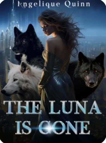 The Luna Is Gone (Diana and Nathan) by Angelique Quinn
