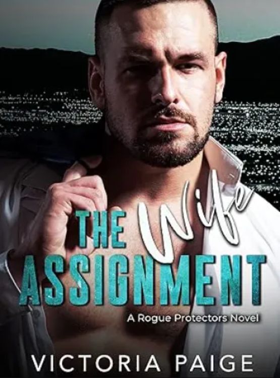 The Wife Assignment (Rogue Protectors Book 5)