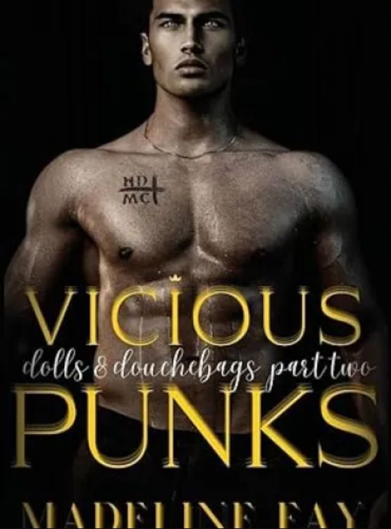 Vicious Punks (Dolls and Douchebags Part Two)